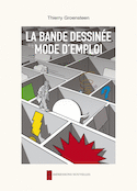 Bande dessinée, mode d'emploi (La) [nouvelle édition]